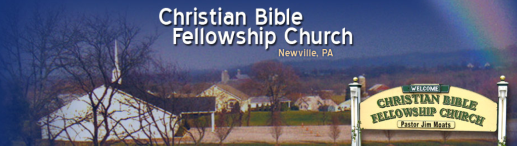 Christian Bible Fellowship Church of Newville, PA